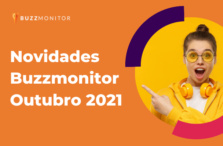 blog post com Novidades Buzzmonitor Outubro 2021