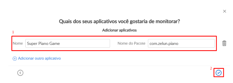 Janela para informar o nome e o pacote do app da Play Store a monitorar, com o botão de confirmar destacado