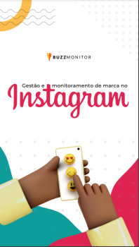 Ebook gestão e monitoramento de marcas no Instagram Ebook gestão e monitoramento de marcas no Instagram